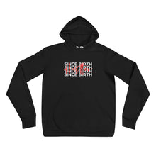 Load image into Gallery viewer, T Street Avenue Apparel Hustle Collection Hustler Since Birth Hoodie
